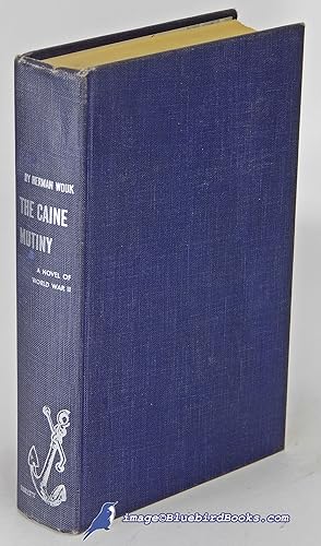 The Caine Mutiny: A Novel of World War II