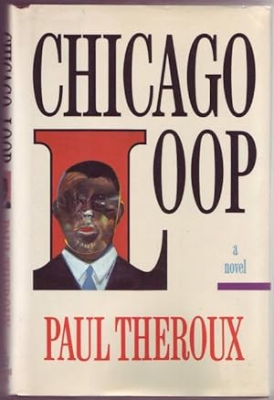 Chicago Loop. A Novel