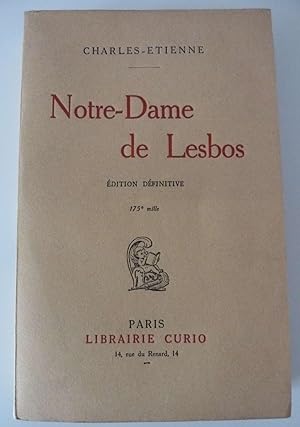 Notre-Dame de Lesbos . Edition définitive.