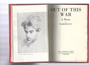 OUT OF THIS WAR - A POEM [INSCRIBED BY THE AUTHOR]