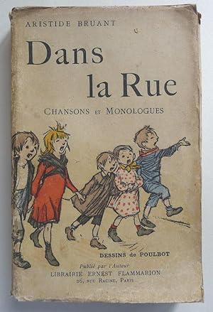 Dans La Rue, Chansons et Monologues, Dessins de Poulbot. Volume III.
