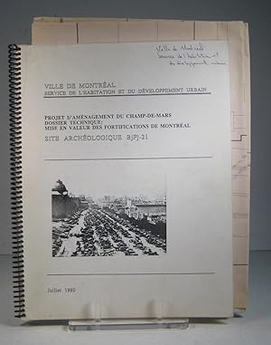 Projet d'aménagement du Champ-de-Mars. Dossier technique : mise en valeur des fortifications de M...