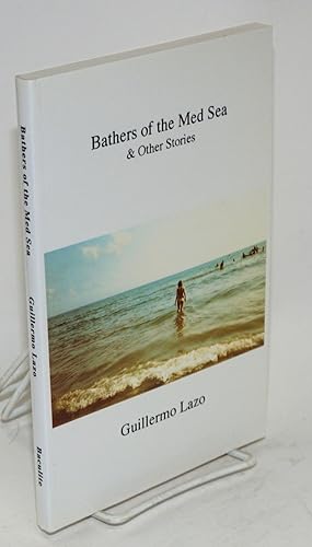 Bathers of the Med Sea & other stories