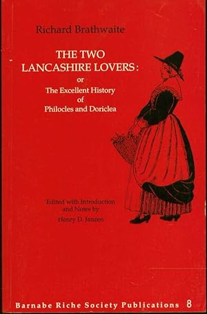 The Two Lancashire Lovers, or, The Excellent History of Philocles and Doriclea