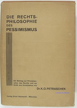 Die Rechtsphilosophie des Pessimismus