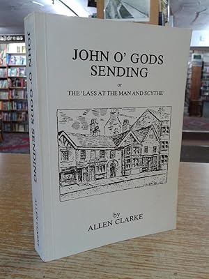John o' God's Sending: A Romance of the Civil War in Lancashire