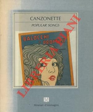 Canzonette. Popular songs.