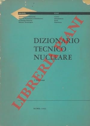 Dizionario tecnico nucleare.