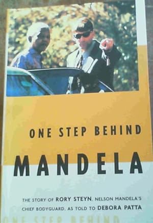 One Step behind Mandela