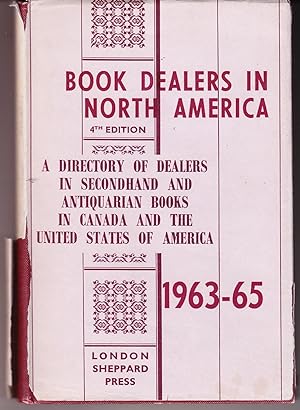 Book Dealers in North America: A Directory of Dealers Insecondhand and Antiquarian Books in Canad...