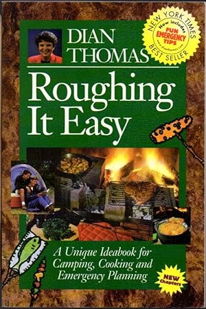 Roughing it Easy: A Unique Ideabook for Camping, Cooking and Emergency Planning