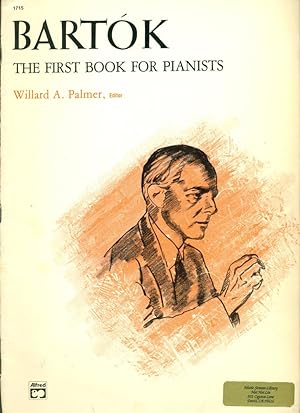 BARTOK: THE FIRST BOOK FOR PIANISTS (Alfred's 1715)