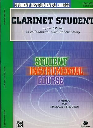 CLARINET STUDENT: LEVEL ONE (Elementary): Student Instrumental Course