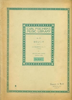 BRUCH: Op. 44, CONCERTO No. 2, D Minor: VIOLIN AND PIANO (Carl Fischer, No. 853)