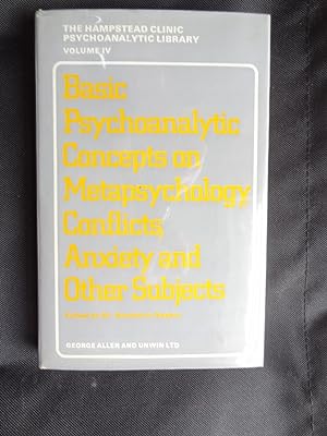 BASIC PSYCHOANALYTIC CONCEPTS ON METAPSYCHOLOGY CONLICTS ANXIETY and other subjects