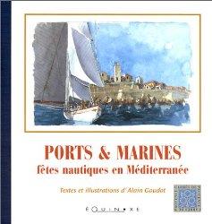 Ports et marines : Fêtes nautiques en Méditerranée