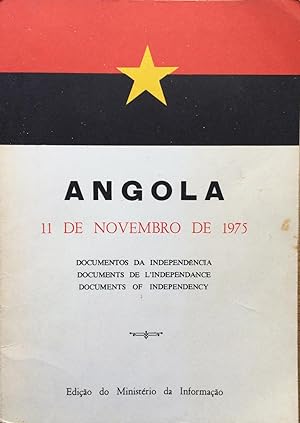 Proclamacao da independencia da Republica Popular de Angola, 11 de novembro de 1975 : documentos ...