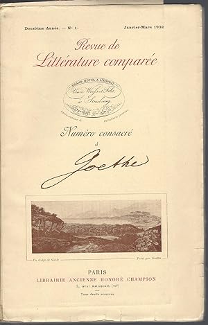 Revue De Littérature Comparée: Janvier - Mars 1932. Numero Consacre Goethe