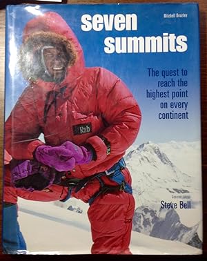 Seven Summits: The Quest to Reach the Highest Point on Every Continent (Signed by Steve Bell)