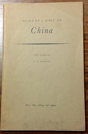 Diary of A Visit to China