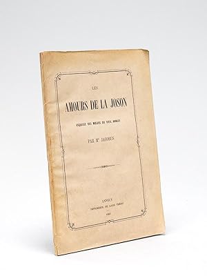 Les Amours de La Joson. Esquisse des Moeurs du Vieil Annecy.