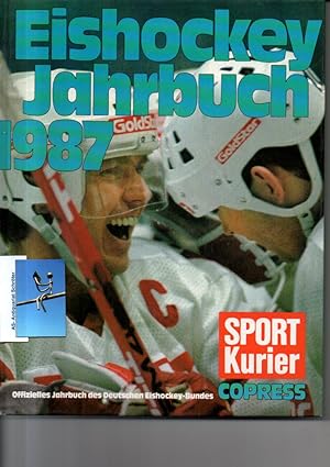 Eishockey Jahrbuch 1987. Offizielles Jahrbuch des Deutschen Eishockey-Bundes.