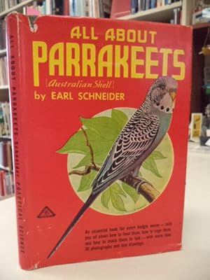 All About Parrakeets with Chapters on Budgie Health by a Veterinarian, Leon F. Whitney, D.V.M.