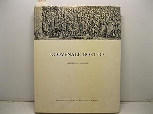 Giovenale Boetto - Testi di Nino Carboneri, Andreina Griseri . Schede di Carlo Morra. Presentazio...