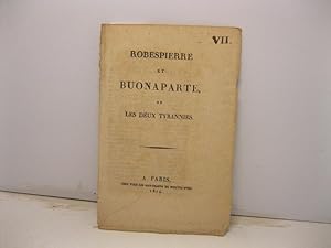 Robespierre et Buonaparte ou les deux tyrannies