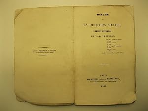 Re'sume' de la question sociale, banque d'e'change. Par P. J. Proudhon