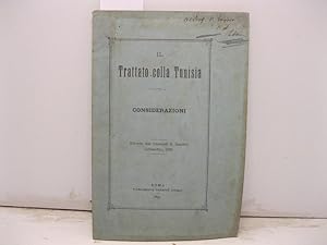 Il trattato colla Tunisia. Considerazioni. Estratto dal Giornale Il Diritto, settembre 1895