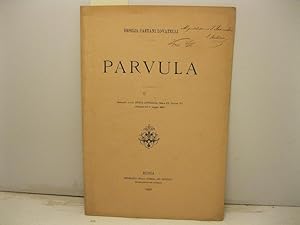 Parvula. Estratto dalla Nuova Antologia, serie III, volume XV (fascicolo del 1o maggio 1888)