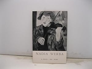 Nadia Werba. Testo di Alfredo Mezio. Lettera di Raoul Villedieu Il Pincio. 1954. Roma