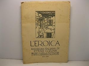 L'EROICA. Rassegna italiana di Ettore Cozzani.Milano. Quaderno 167 - 168. Luglio - Agosto 1932.