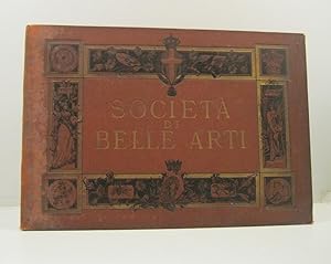 Societa' promotrice di Belle Arti in Torino. Ricordo della XLVII esposizione 1888