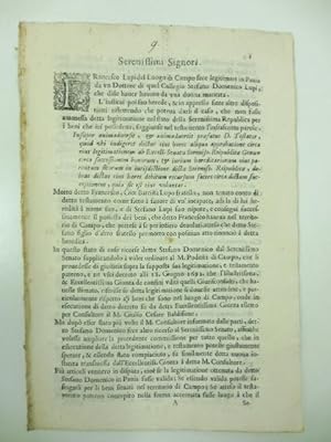 Serenissimi Signori. Francesco Lupi del luogo di Campo fece legittimare in Pavia da un dottore di...