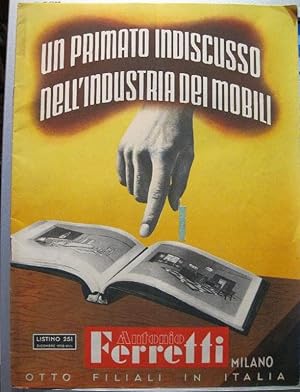 Un primato indiscusso nell'industria dei mobili. Antonio Ferretti, Milano