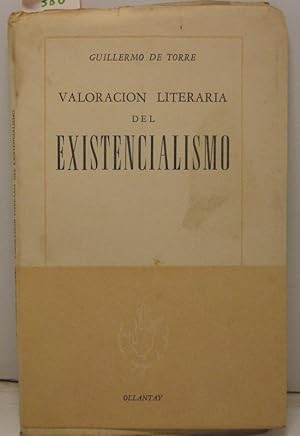 Valoracion Literaria del existencialismo