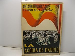 La agonia de Madrid 1936-1937