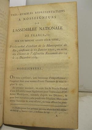 Tre's humbles repre'sentations a' Nosseigneurs de l'Assemble'e Nationale de France sur l'imprime'...