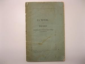 La natura. Per l'inaugurazione dell'anno scolastico 1869 - 70, nella libera Universita' di Perugi...
