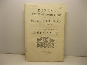 Difesa del N. Giacomo Rossi convenuto dal N. Giuseppe Mazza di Livorno innanzi l'illustrissimo ma...