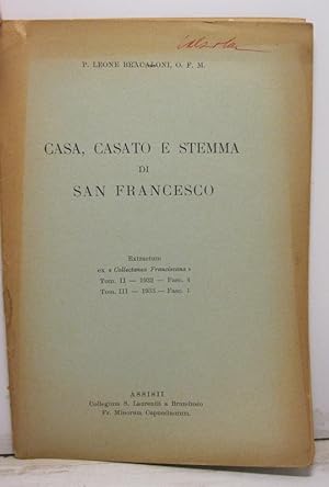 Casa, casato e stemma di S. Francesco. Extractum ex collectanea franciscana 1932 - 33.
