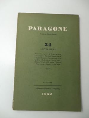 Paragone. Mensile di arte figurativa e letteratura diretto da Roberto Longhi, anno III, numero 34...