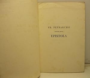 Fr. Petrarchae nondum edita epistola