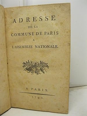 Adresse de la commune de Paris a l'assemble'e nationale