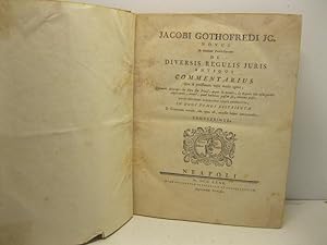 Jacobi Gothofredi JC. novus in titulum pandectarum De diversis regulis juris antiqui commentarius...