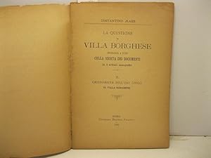 La questione di villa Borghese dichiarata a tutti colla scorta dei documenti in 4 articoli monogr...