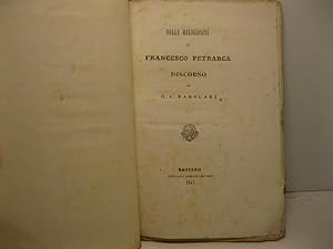 Della religiosita' di Francesco Petrarca. Discorso