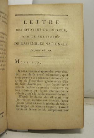 Lettre des citoyens de couleur a M. le president de l'Assemble'e Nationale. Du premier aout 1790